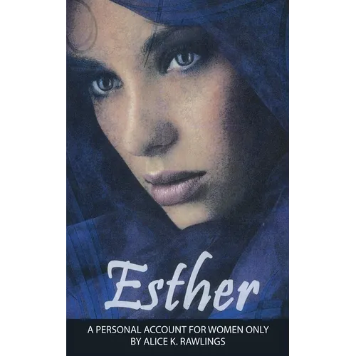 Esther: A Personal Account for women only - Paperback