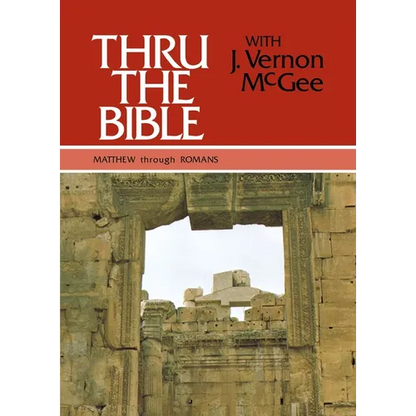 Thru the Bible Vol. 4: Matthew Through Romans: Simple Teaching of the Whole Bible 4 - Hardcover