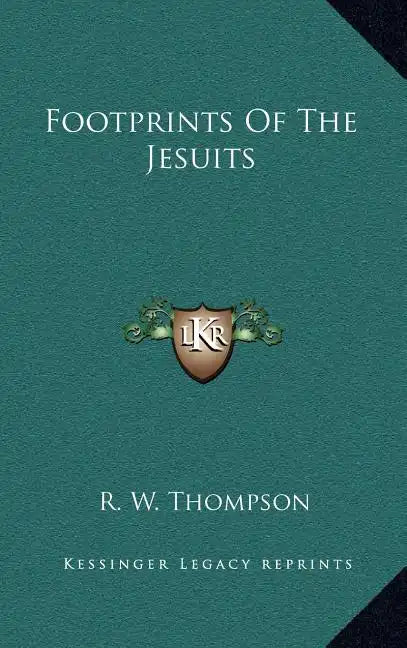 Footprints of the Jesuits - Hardcover