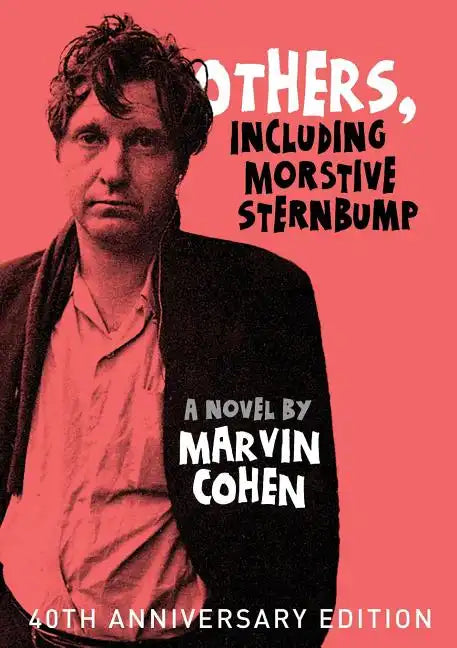 Others, Including Morstive Sternbump - Paperback