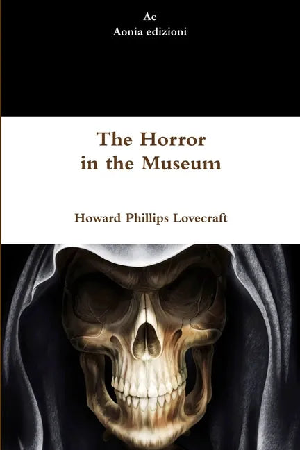 The Horror in the Museum - Paperback