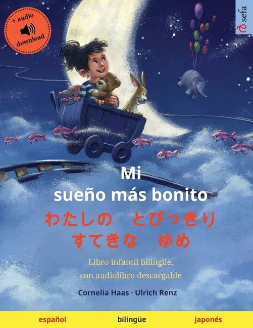 Mi sueño más bonito - わたしの　とびっきり　すてきな　 - Paperback