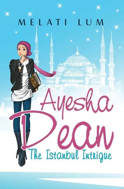 Ayesha Dean - The Istanbul Intrigue - Paperback