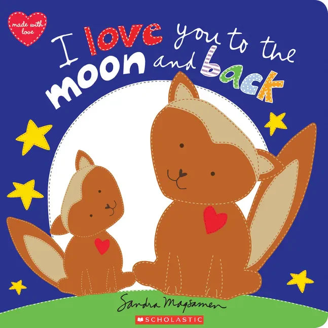 I Love You to the Moon and Back - Hardcover