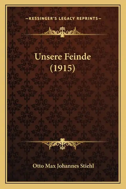 Unsere Feinde (1915) - Paperback
