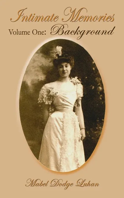 Intimate Memories, Volume One: Background - Hardcover