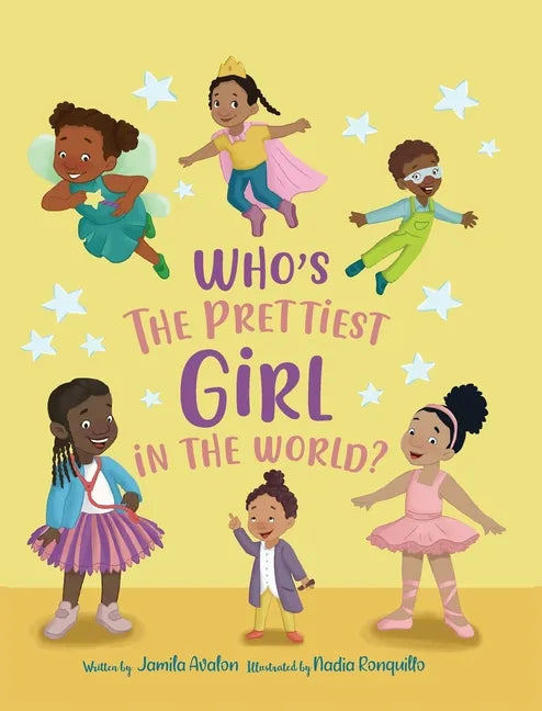 Who's the Prettiest Girl in the World? - Hardcover