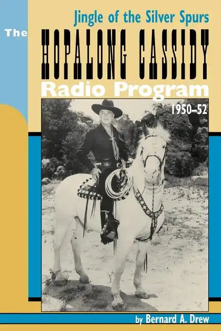 Hopalong Cassidy Radio Program - Paperback