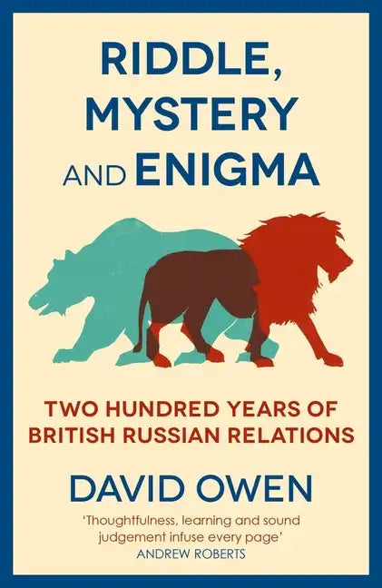 Riddle, Mystery, and Enigma: Two Hundred Years of British-Russian Relations - Paperback