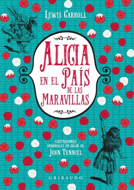 Alicia En El Pais de Las Maravillas (Gr - Hardcover