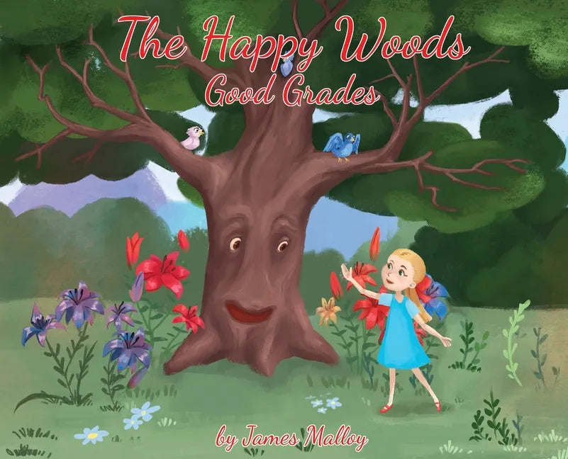 The Happy Woods: Good Grades, with Caucasian Illustrations - Hardcover
