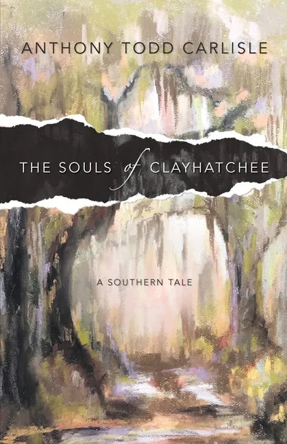 The Souls of Clayhatchee - Paperback