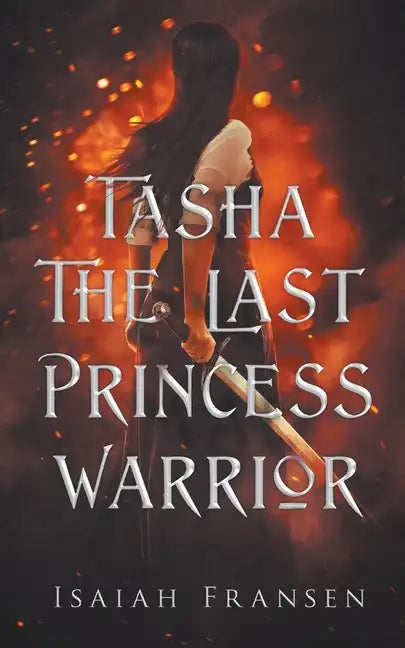 Tasha The Last Princess Warrior - Paperback