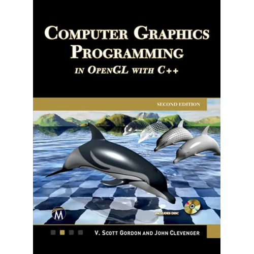 Computer Graphics Programming in OpenGL with C++ - Hardcover