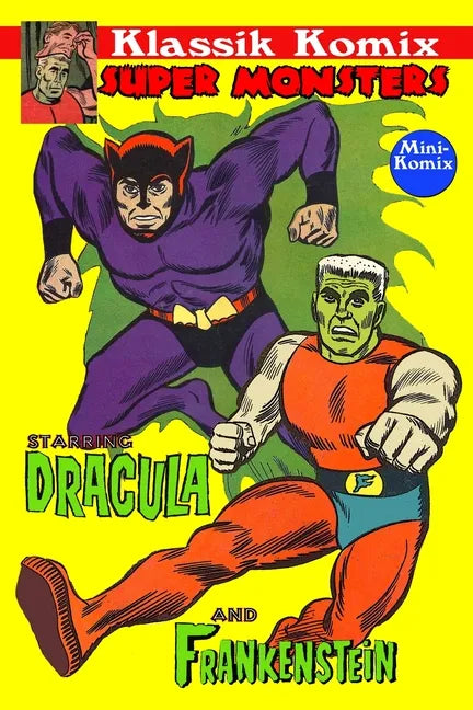 Klassik Komix: Super Monsters, Frankenstein & Dracula - Paperback