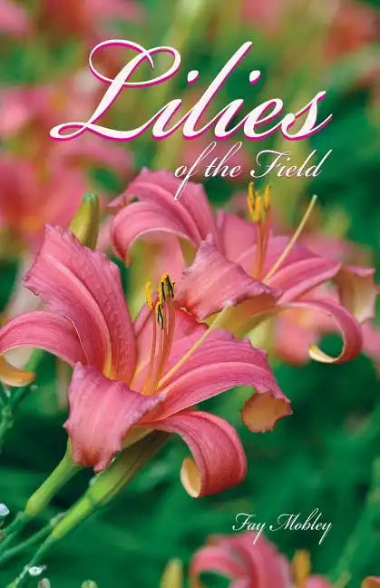 The Lilies of the Field - Paperback