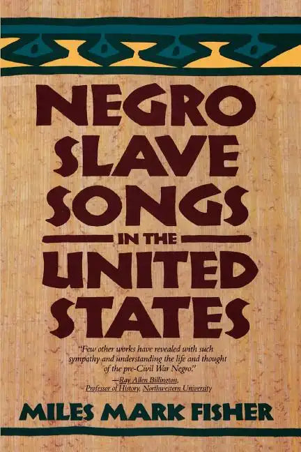 Negro Slave Songs in the United States - Paperback