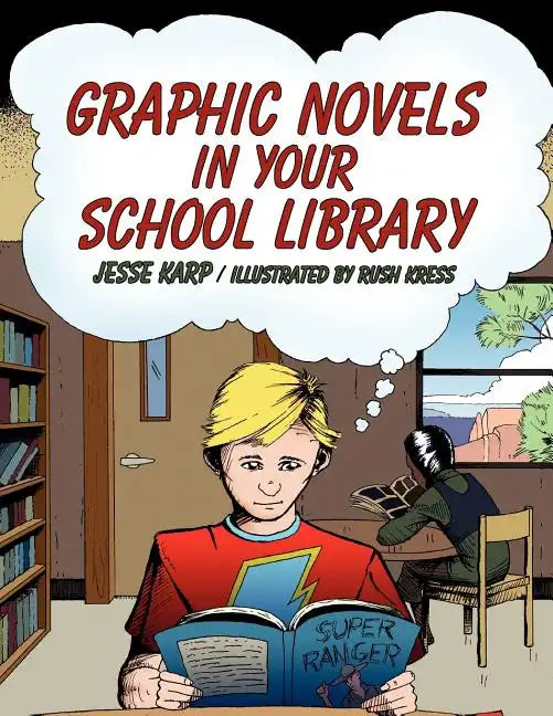 Graphic Novels in Your School Library - Paperback