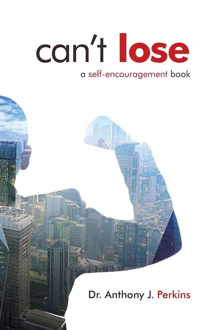 Can't Lose: A Self-Encouragement Book - Paperback