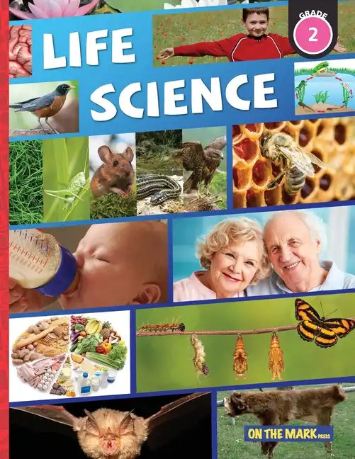 Life Science Grade 2 - Small Crawling & Flying Animals; and Animal Growth & Changes - Paperback