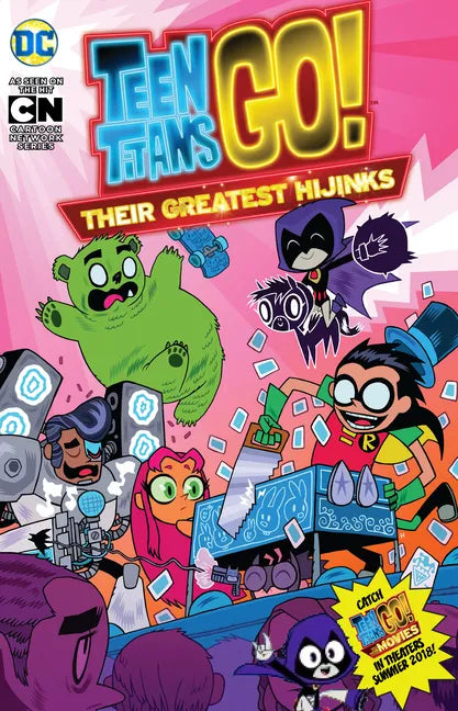 Teen Titans Go!: Their Greatest Hijinks - Paperback