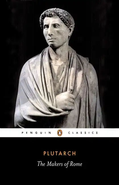 The Makers of Rome: Nine Lives - Paperback
