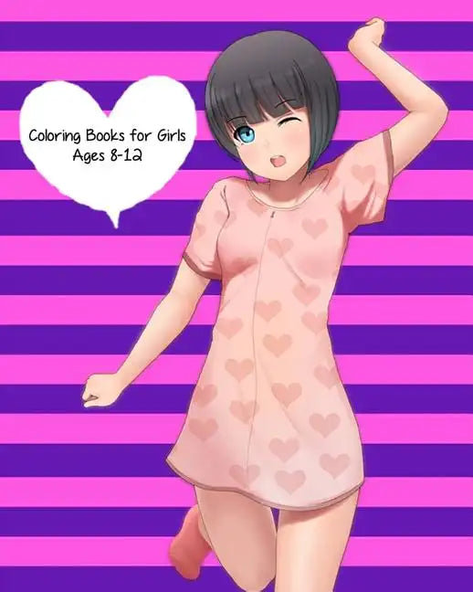 Coloring Books for Girls Ages 8-12: Fashion Coloring Book, Cool Fashion and Style Trends for Fashion Lover! - Paperback