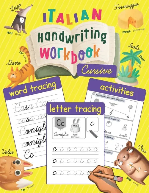 Italian Handwriting Workbook: Cursive: Trace & Learn to Write Italian - Lots of Italian Letter Tracing, Word Tracing, and other Activities for Kids - Paperback
