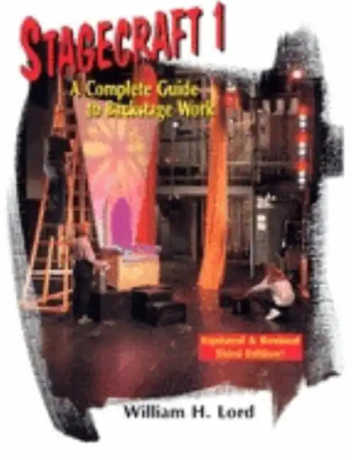 Stagecraft 1--Textbook: A Complete Guide to Backstage Work - Paperback