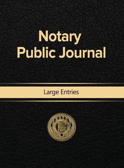 Notary Public Journal Large Entries - Hardcover