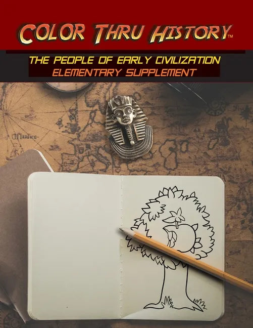 Color Thru History - The People of Early Civilization Elementary Supplement - Paperback