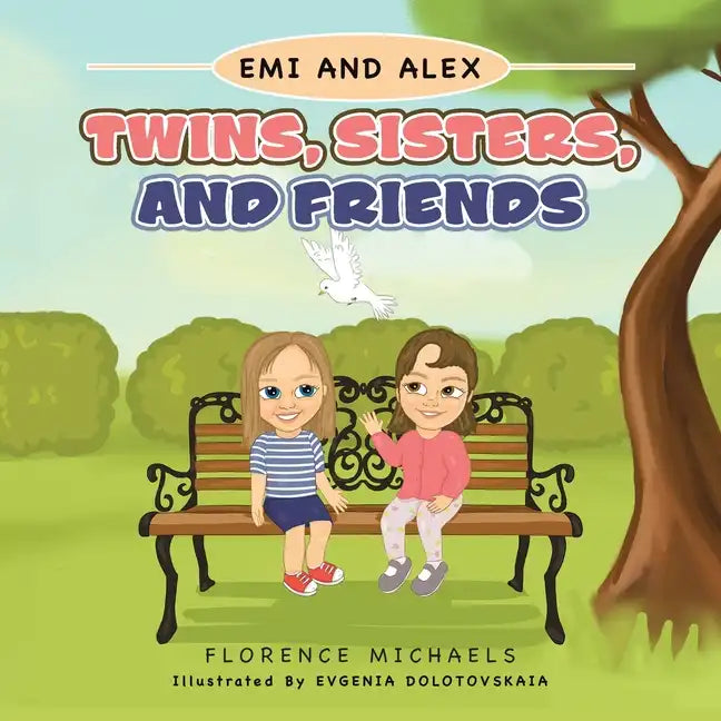 Twins, Sisters, and Friends - Paperback