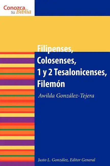 Filipenses, Colosenses, 1 y 2 Tesalonicenses, Filemn - Paperback