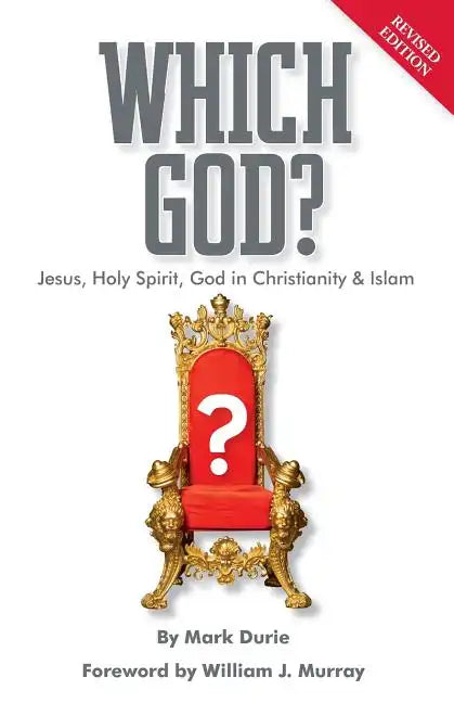 Which God? Jesus, Holy Spirit, God in Christianity and Islam - Paperback