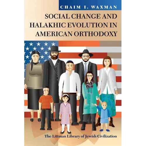 Social Change and Halakhic Evolution in American Orthodoxy - Paperback
