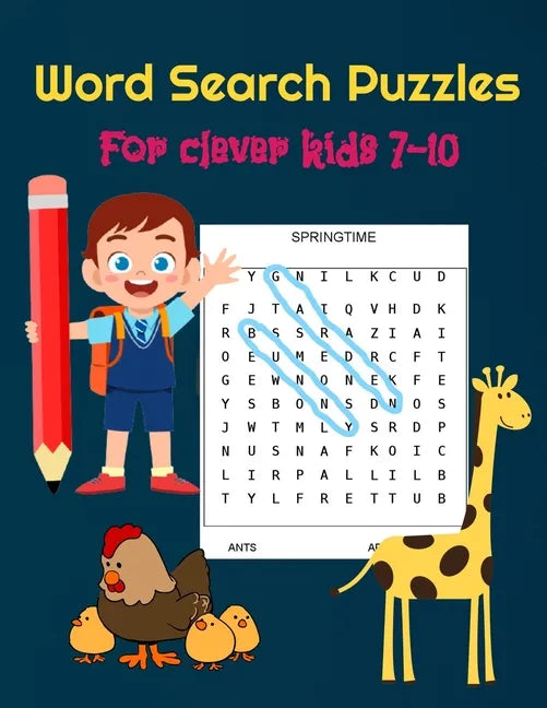 Word Search Puzzles for Clever Kids 7-10: Practice Spelling, Learn Vocabulary, and Improve Reading Skills With 100 Puzzles - Age 7 to 10 - Words Activ - Paperback