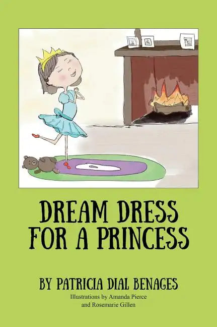 Dream Dress for a Princess - Hardcover