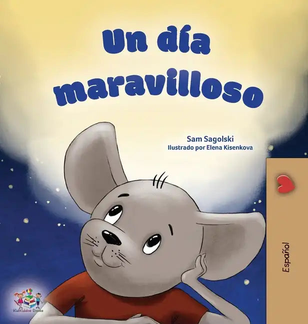 A Wonderful Day (Spanish Children's Book) - Hardcover