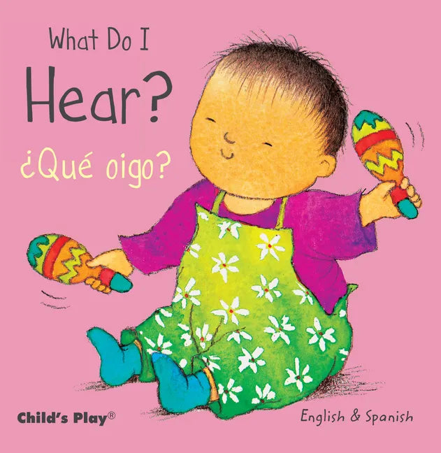What Do I Hear? / ¿Qué Oigo? - Board Book
