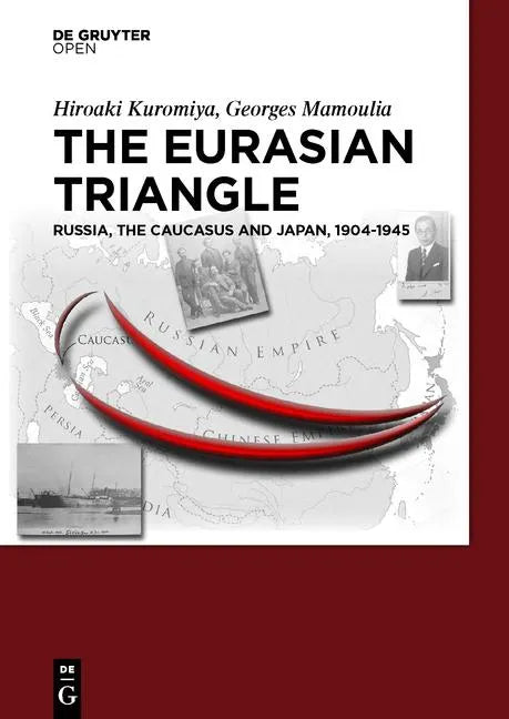 The Eurasian Triangle - Hardcover