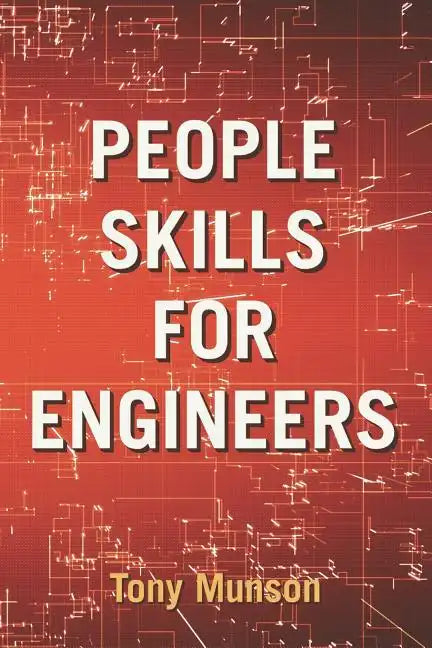 People Skills for Engineers - Paperback