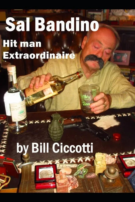 Sal Bandino: Hitman Extraordinaire - Paperback