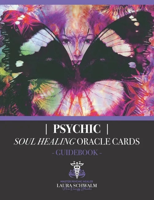 Psychic Soul Healing Oracle Guidebook: For Healing the Shadow Aspects of Self - Paperback