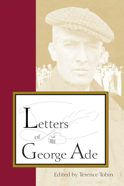 Letters of George Ade - Paperback
