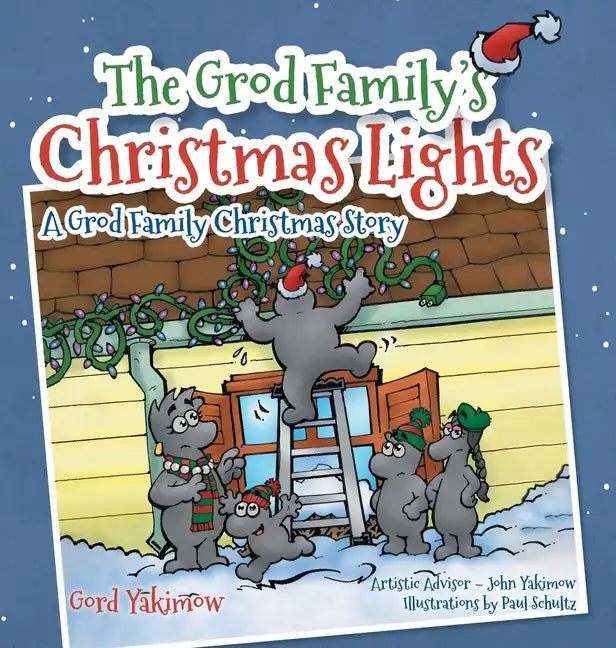 The Grod Family's Christmas Lights: [A Grod Family Christmas Story] - Hardcover
