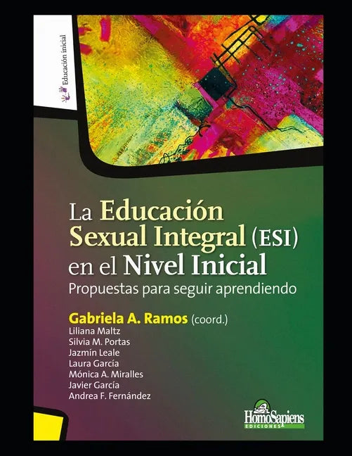 La Educación Sexual Integral (ESI) en el Nivel Inicial: Propuestas para seguir aprendiendo - Paperback
