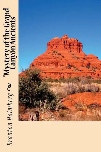 #19 "The Mystery of the Grand Canyon Ancients": Sam 'n Me(TM) adventure books - Paperback