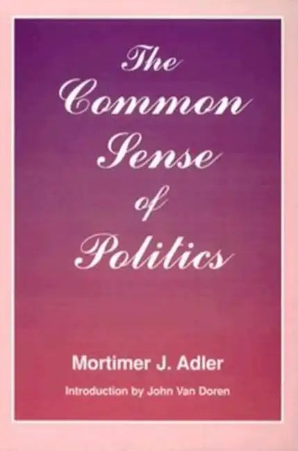 Common Sense of Politics - Paperback