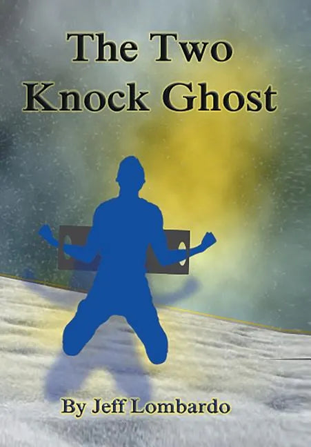 The Two-Knock Ghost - Hardcover
