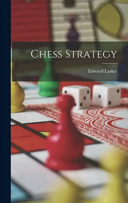 Chess Strategy - Hardcover